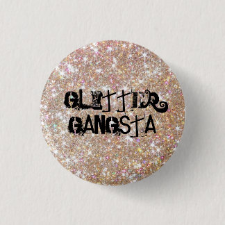 Glitzer Gangsta Button