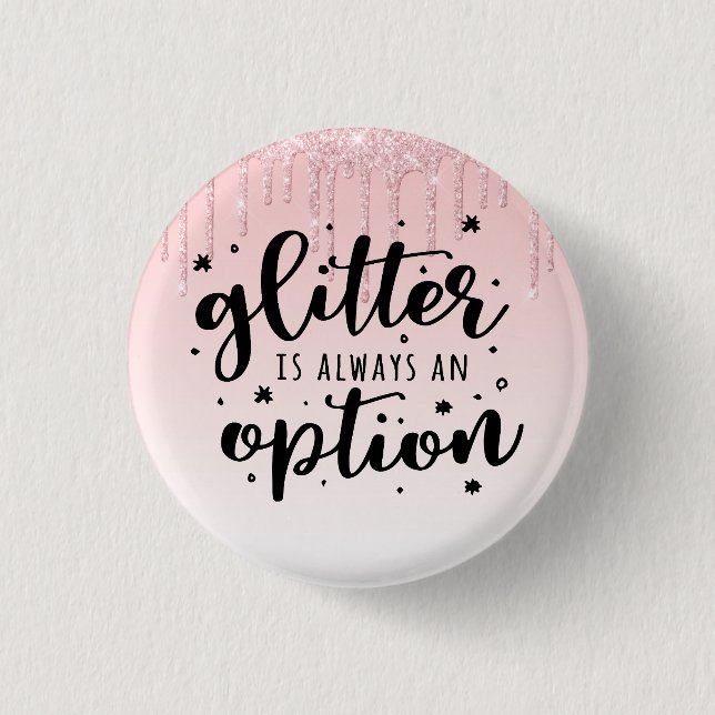 Glitzer/Glitzer mit rosa Tropfen ist immer eine Op Button (Vorderseite)