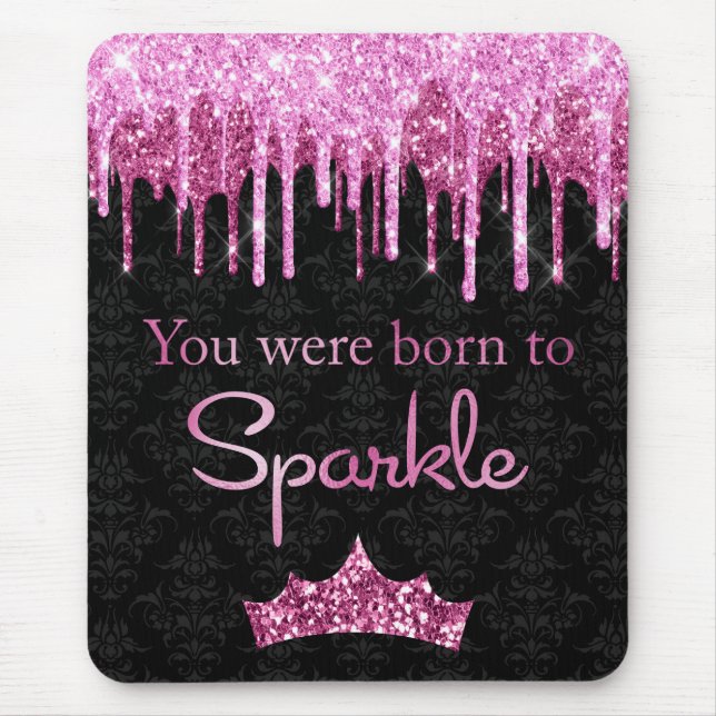Glitzer rosa Schwarz Geboren zum Sparkeln Mousepad (Vorne)