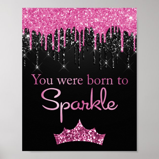 Glitzer rosa Schwarz Geboren zum Sparkeln Poster (Vorne)