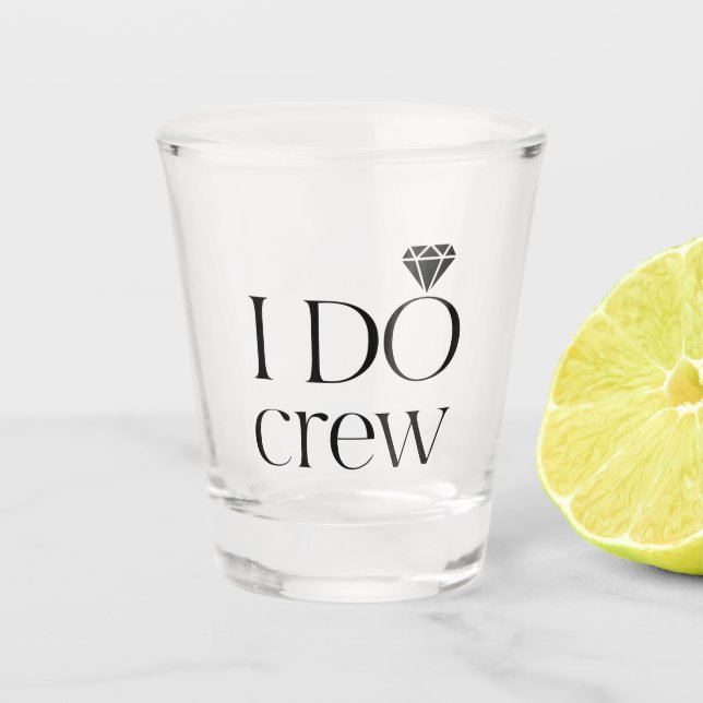 Glitzy - Rose Gold 'I Do Crew' Shootglas Schnapsglas (Vorderseite)