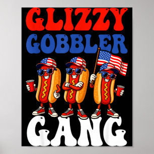 Glizzy-Fress-Gang lustige patriotische Hotdogs vie Poster