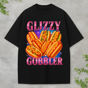 Glizzy Gobbler Bootleg Lustiger Hot Dog Foodcore R T-Shirt