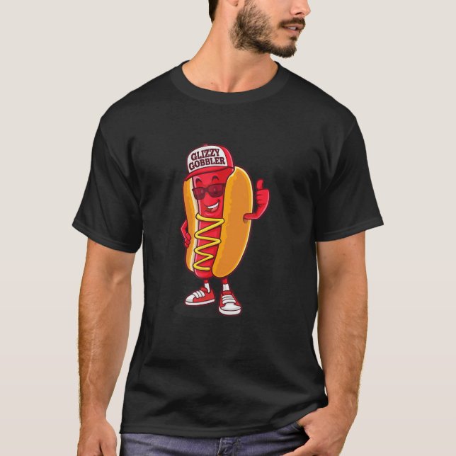 Glizzy Gobbler Hot Dog Eating Meme T-Shirt (Vorderseite)