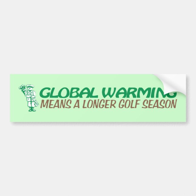Globale Erwärmung bedeutet eine längere Autoaufkleber (Vorne)