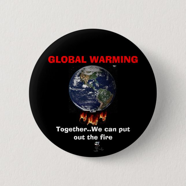 GLOBALE ERWÄRMUNG… ist eine WIRKLICHE Frage Button (Vorderseite)