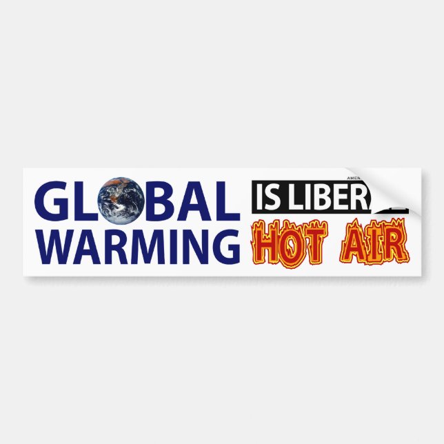 Globale Erwärmung ist liberale Heißluft Autoaufkleber (Vorne)