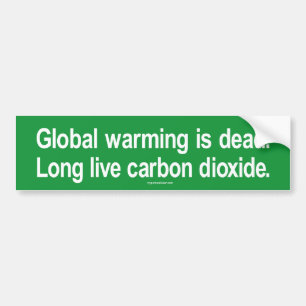 Globale Erwärmung ist tot. Leben lang die globale Autoaufkleber
