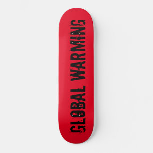GLOBALE ERWÄRMUNG /N JMT SKATEBOARDS