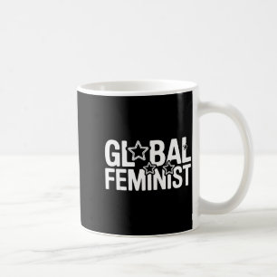 Globale feministische Gleichheits-Empowerment-Prot Kaffeetasse