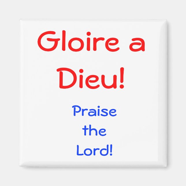 Gloire a Dieu! Magnet (Vorne)