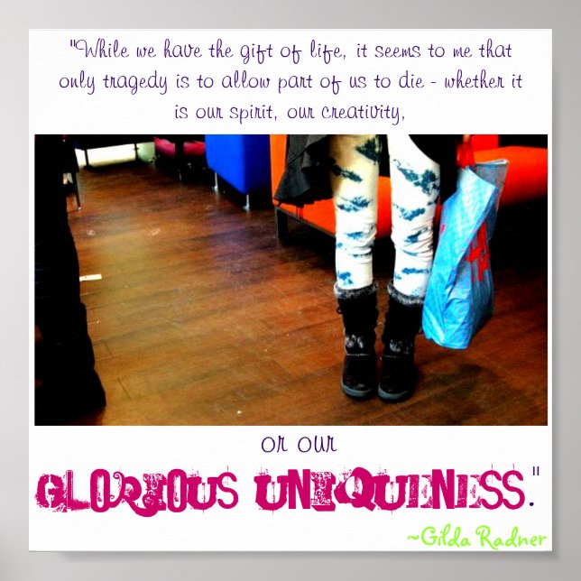 Glorious Uniquness Quote Poster (Vorne)