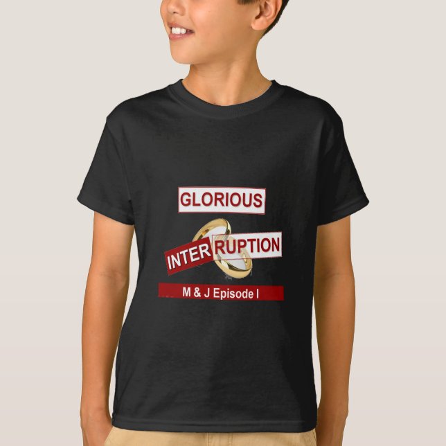 Glorreiche Unterbrechung: Ein goldener Anfang T-Shirt (Vorderseite)