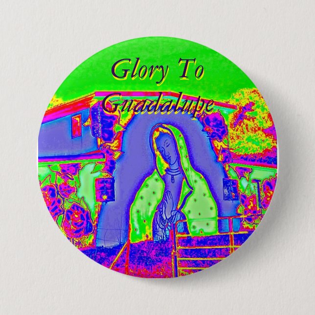 Glory To Guadalupe Button (Vorderseite)