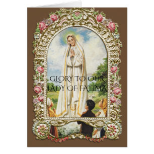 glory to our lady of fatima e