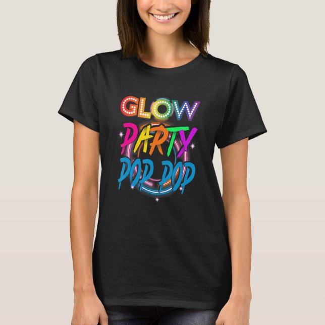 Glow Party Pop Pop Paint Spritzer Effect Glow Par T-Shirt (Vorderseite)