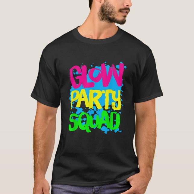 Glow Party Squad Paint Spritzer Effect Glow Party T-Shirt (Vorderseite)