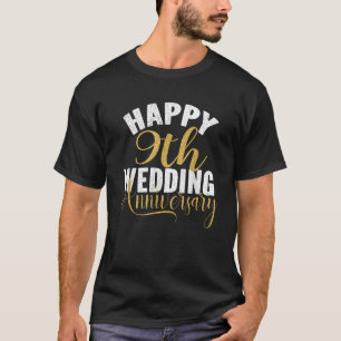 Glück 9. Hochzeitstag passendes Geschenk für Co T-Shirt