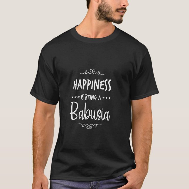 Glück als Babusia polnische oder ukrainische Oma T-Shirt (Vorderseite)