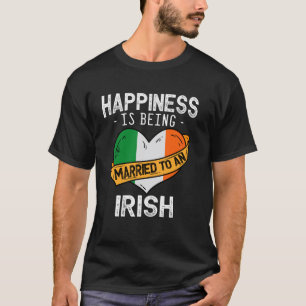 Glück bedeutet, mit einer irischen Ehefrau verheir T-Shirt