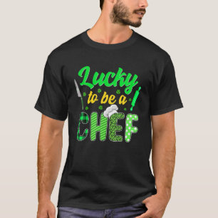 Glück, ein Koch zu sein Irish St Patrick's Day Lep T-Shirt