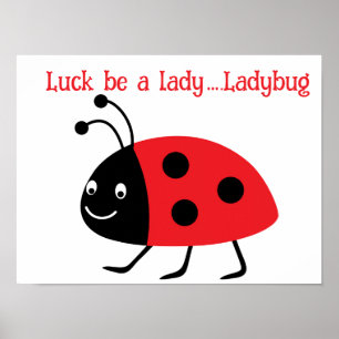Glück eine Dame sein...Ladybug Poster