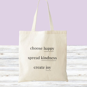 Glück, Freundlichkeit, Freude - tägliche Bejahunge Tragetasche