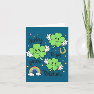 Glück gehabt, dein Lehrer am St. Patrick's Day zu  Karte