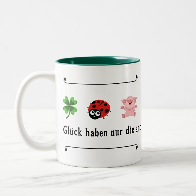 Glück haben nur die anderen zweifarbige tasse (Links)