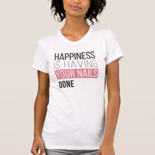 Glück hat Ihre getanen Nägel T-Shirt