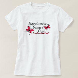 Glück ist ein Gigi SCHMETTERLING T-Shirt