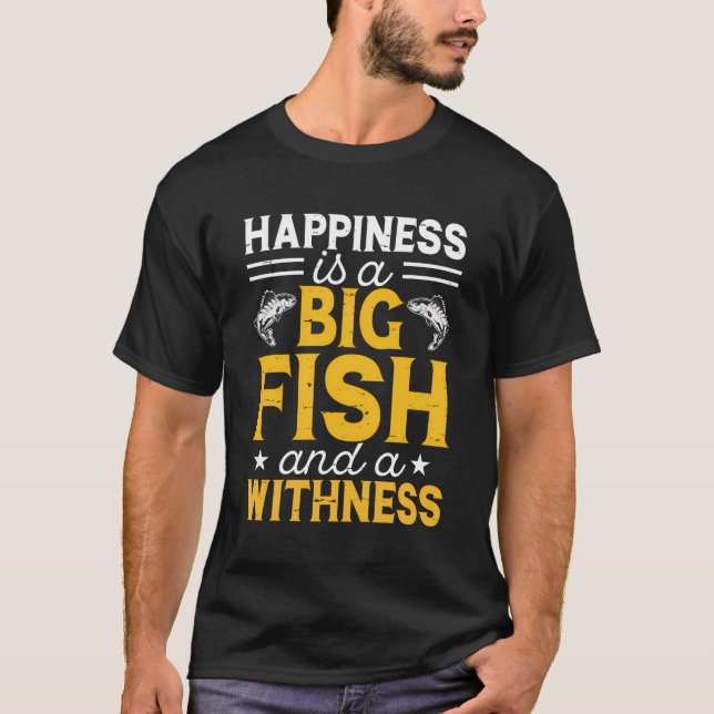 Glück ist ein großer Fisch und ein Genuss - Funny  T-Shirt (Vorderseite)