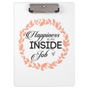 Glück ist ein innerer Arbeitskampf Klemmbrett