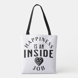 Glück ist ein Insider-Job Tasche