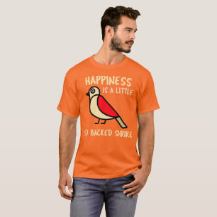 Glück ist ein kleiner Neuntöter-Vogelbeobachter T-Shirt