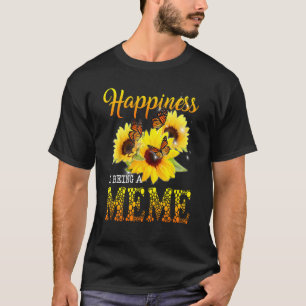Glück ist ein Meme Butterfly Sonnenblumen T-Shirt