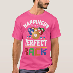 Glück ist ein perfekter Rack Funny Pool Billiard P T-Shirt