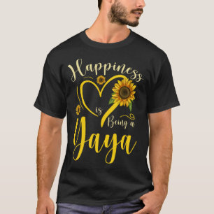Glück ist ein Tag der Yaya-Sonnenblumen-Mutter W T-Shirt