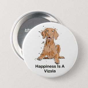 Glück ist ein Vizsla Button