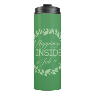 Glück ist eine Inside Job Green Kranz Thermal Tu Thermosbecher