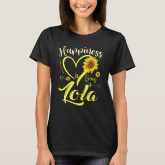 Glück ist eine Lola Sonnenblume 1 T-Shirt