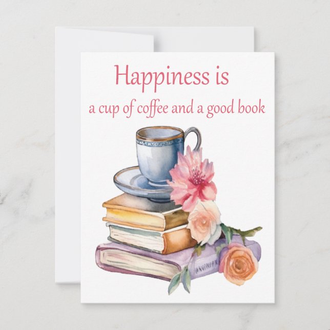 Glück ist eine Tasse Kaffee und ein gutes Buch Mitteilungskarte (Vorderseite)