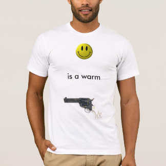 Glück ist eine warme Waffe T-Shirt