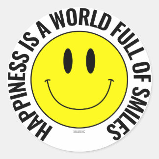 Glück ist eine Welt voller lächelnder Smilie Stick Runder Aufkleber