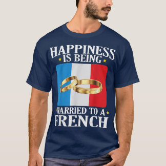 Glück ist einem französischen Ehemänner Verheirate T-Shirt