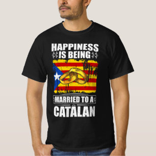 Glück ist einem Katalanen Verheiratet T-Shirt