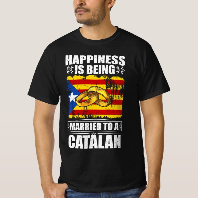 Glück ist einem Katalanen Verheiratet T-Shirt (Vorderseite)
