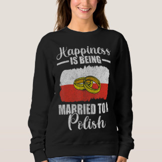 Glück ist einem polnischen Hochzeitsmensch Verheir Sweatshirt