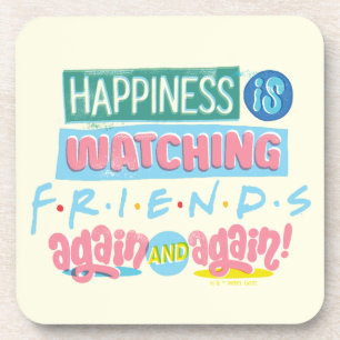 Glück ist FRIENDS™ wieder und wieder zu schauen Getränkeuntersetzer