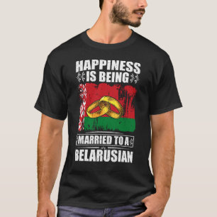 Glück ist für einen Weißrussen Verheiratet T-Shirt